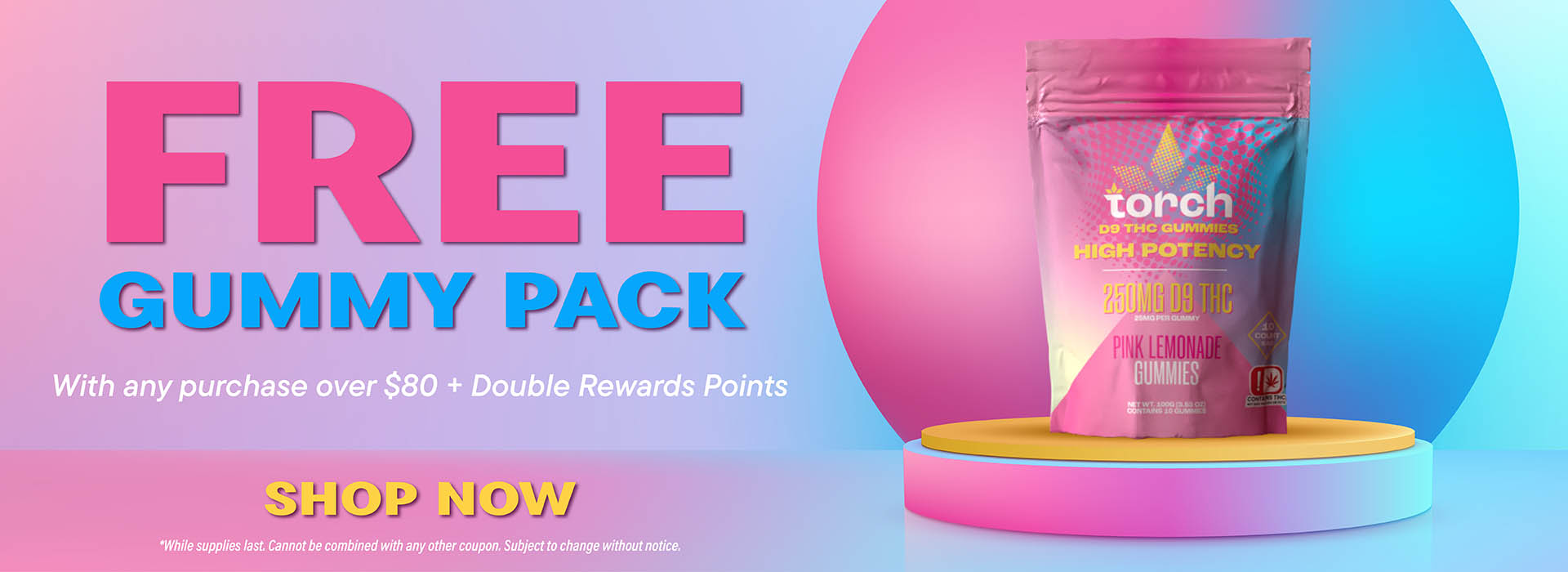 spend 80 get free gummies